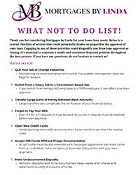 Mortgages By Linda What Not To Do List